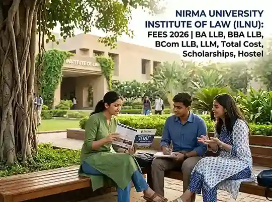 Nirma University Institute of Law ILNU fees 2026  |  BA LLB BBA LLB BCom LLB LLM fee structure, hostel charges, scholarship, NRI fees, semester-wise breakdown, total cost Ahmedabad Gujarat